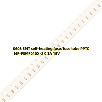 100pcs 0603 SMT de auto-cura do fusível/fusível tubo de PPTC MF-FSMF010X-2 0,1 A 15V